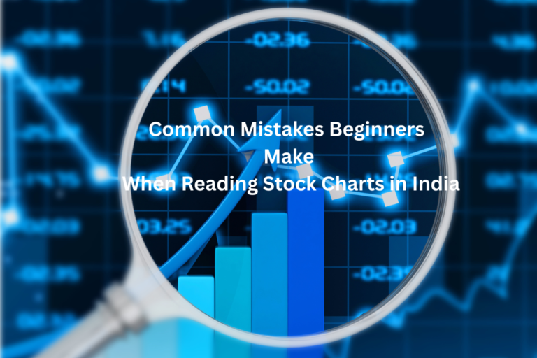 Common Mistakes Beginners Make When Reading Stock Charts in India